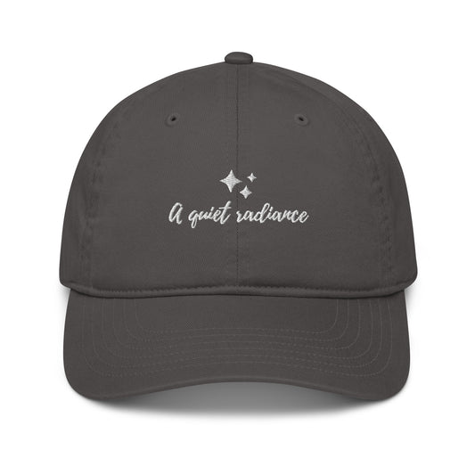 Unisex organic cotton baseball cap gray with embroidered affirmation a quiet radiance