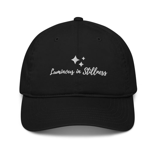 Unisex organic cotton baseball cap  with embroidered affirmation luminous in stillness